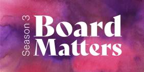 Podcast: Board Matters Season 3